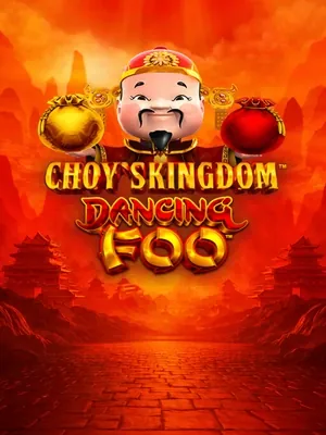 Choy's Kingdom Dancing Foo